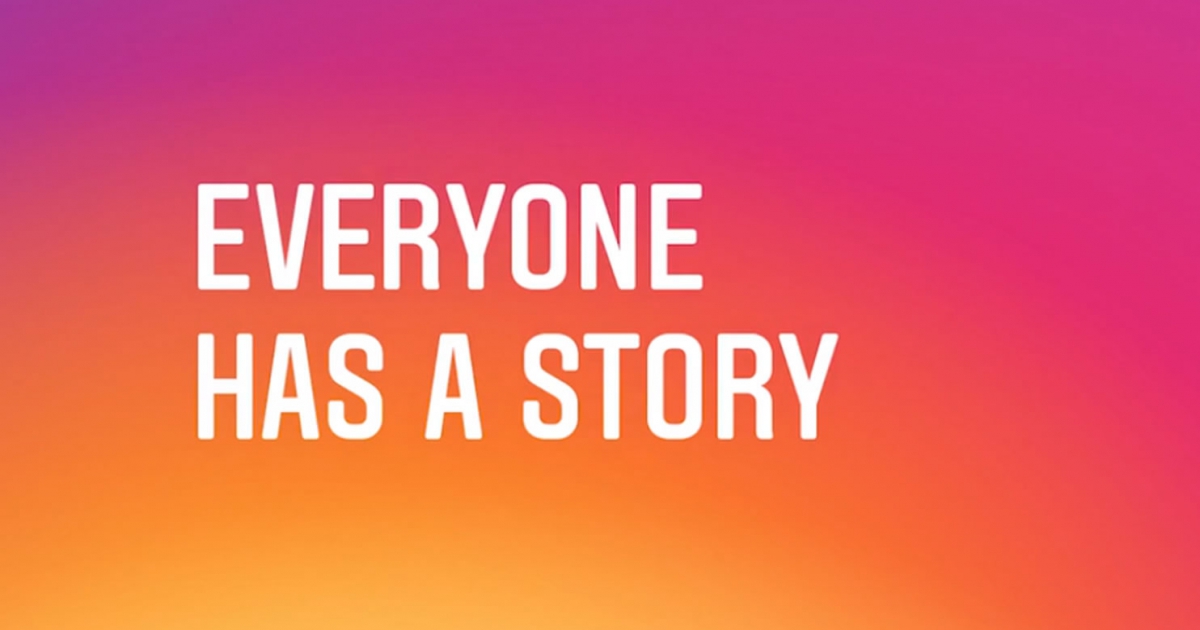 Everyone has a story